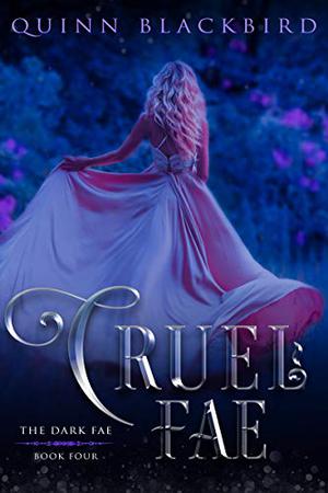 Cruel Fae (Dark Fae #4)