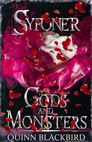 Syfoner by Klarissa King, Quinn Blackbird