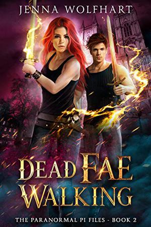 Dead Fae Walking (The Paranormal PI Files #2)