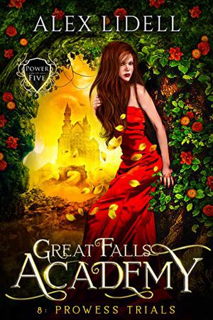 Prowess Trials by Alex Lidell