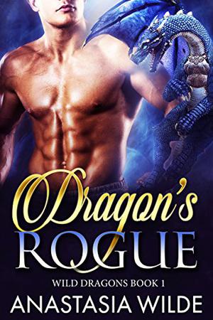 Dragon's Rogue (Wild Dragons #1)