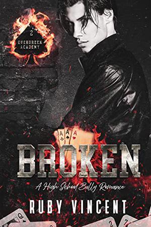 Broken (Evergreen Academy #2)