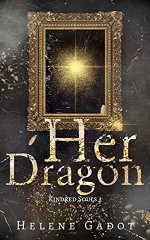 Her Dragon by Helene Gadot