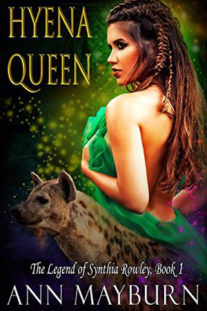 Hyena Queen by Ann Mayburn