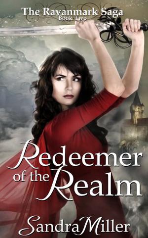 Redeemer of the Realm (The Ravanmark Saga #2)
