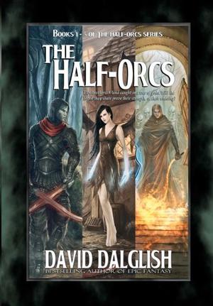 The Half-Orcs (Half-Orcs #1-5)