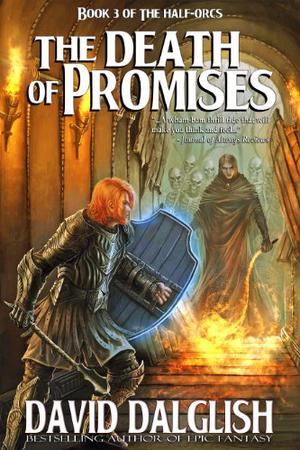 The Death of Promises (Half-Orcs #3)