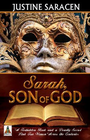 Sarah, Son of God by Justine Saracen