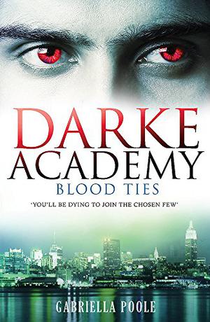 Blood Ties (Darke Academy #2)
