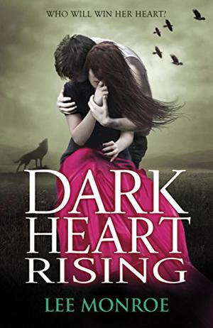 Dark Heart Rising (Dark Heart #2)