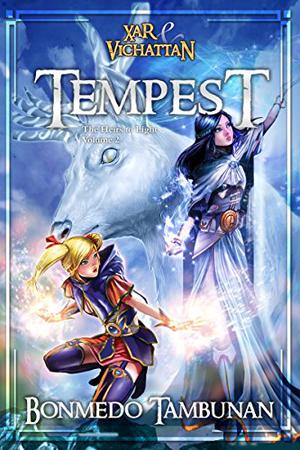 Xar & Vichattan - Tempest  (The Heirs to Light Series Vol. 2) Series by Bonmedo Tambunan, Eve Shi