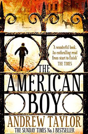The American Boy by Andrew Taylor