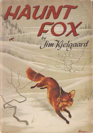 Haunt Fox by Jim Kjelgaard
