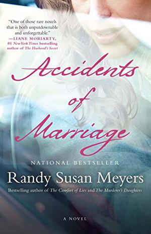 Accidents of Marriage by Randy Susan Meyers