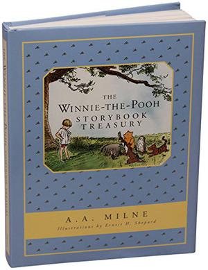 Winnie the Pooh Storybook Treasury by A.A. Milne