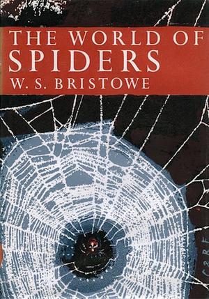 The World of Spiders (Collins New Naturalist #38)