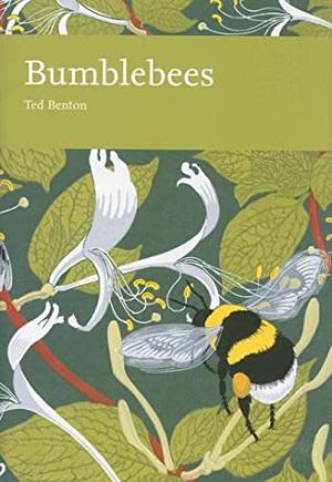 Bumblebees (Collins New Naturalist #98)