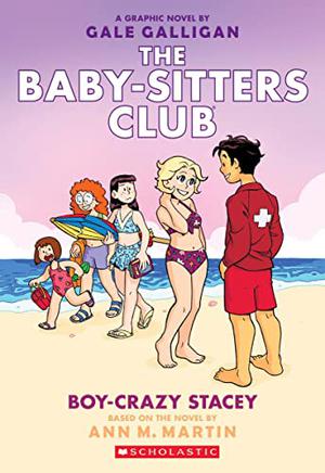 Boy-Crazy Stacey (Baby-Sitters Club Graphic Novels #7)