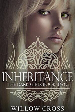 Inheritance by Willow Cross