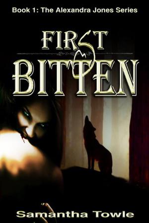 First Bitten by Samantha Towle