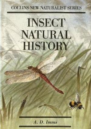 Insect Natural History (Collins New Naturalist #8)
