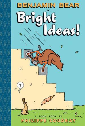 Benjamin Bear in Bright Ideas by Philippe Coudray