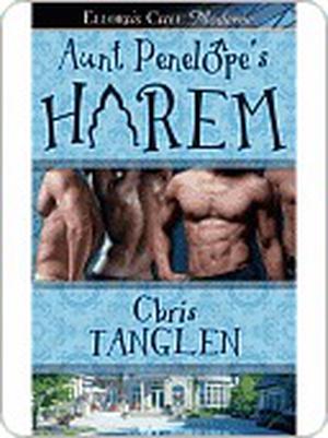 Aunt Penelope's Harem by Chris Tanglen