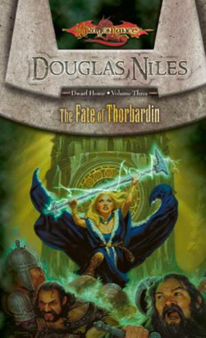 Fate of Thorbardin by Douglas Niles