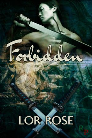 Forbidden by Lor Rose