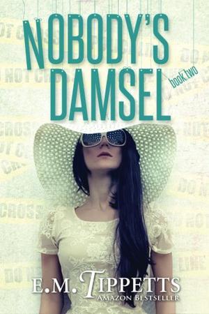 Nobody's Damsel (Someone Else's Fairytale #2)