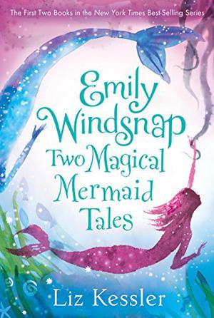Emily Windsnap: Two Magical Mermaid Tales (Emily Windsnap #1-2)