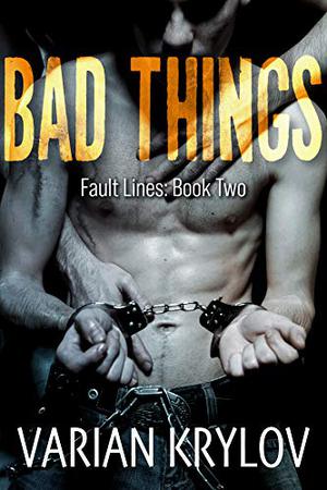 Bad Things by Varian Krylov