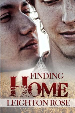 Finding Home by Leighton Rose
