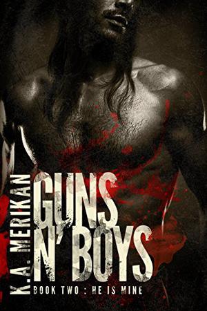 He Is Mine (Guns n' Boys #2)