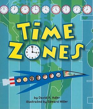 Time Zones by David A. Adler