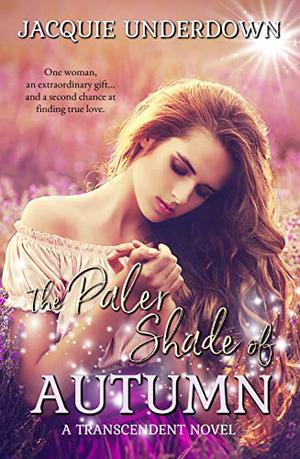 The Paler Shade Of Autumn (Transcendent #1)