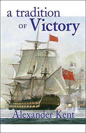 A Tradition Of Victory (Richard Bolitho #16)