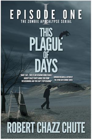 This Plague of Days, Episode 1 (This Plague of Days #Episode 1)