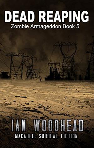 Dead Reaping (Zombie Armageddon #5)