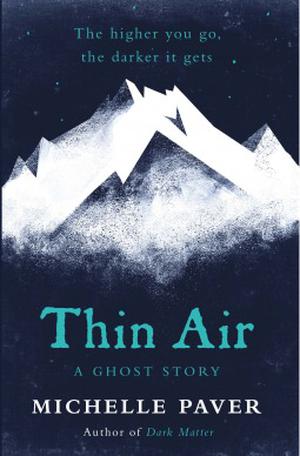Thin Air: A Ghost Story by Michelle Paver