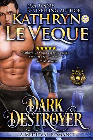 Dark Destroyer by Kathryn Le Veque