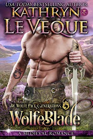 WolfeBlade by Kathryn Le Veque