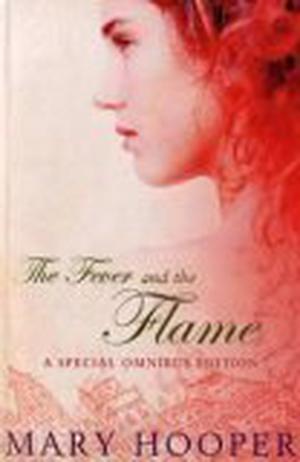 The Fever and the Flame (Sign of the Sugared Plum #1-2)