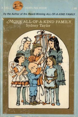 More All-of-a-Kind Family by Sydney Taylor
