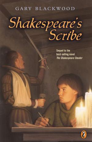 Shakespeare's Scribe by Gary L. Blackwood