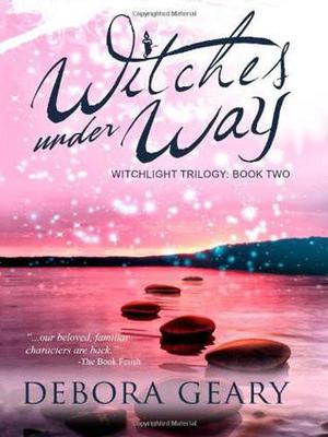 Witches Under Way (WitchLight Trilogy #2)