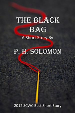 The Black Bag by P.H. Solomon