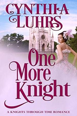 One More Knight (Knights Through Time #14)
