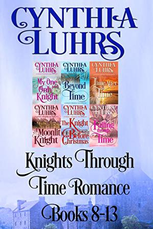 Knights Through Time Romance Books 8-13 (Knights Through Time #8-13)