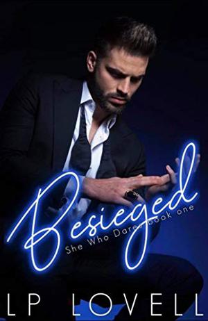 Besieged (She Who Dares #1)